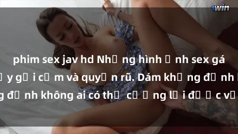 phim sex jav hd Những hình ảnh sex gái Việt xinh đẹp đầy gợi cảm và quyến rũ. Dám khẳng định không ai có thể cưỡng lại được vẻ đẹp của họ.