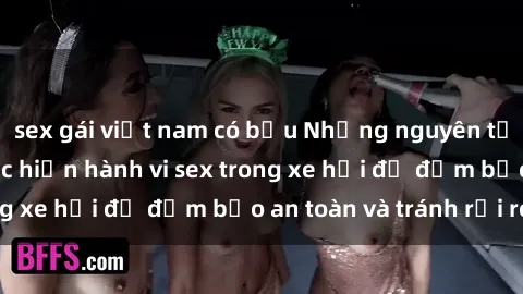 sex gái việt nam có bầu Những nguyên tắc cần nhớ khi thực hiện hành vi sex trong xe hơi để đảm bảo an toàn và tránh rủi ro.