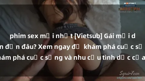phim sex mới nhất [Vietsub] Gái mại dâm châu Á hấp dẫn đến đâu? Xem ngay để khám phá cuộc sống và nhu cầu tình dục của họ!