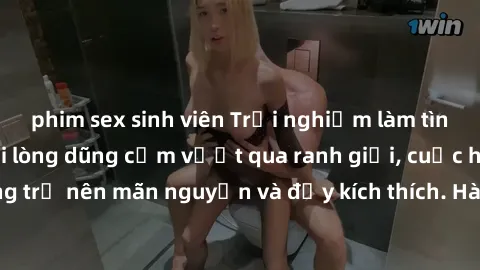 phim sex sinh viên Trải nghiệm làm tình ngoài đường: Khi lòng dũng cảm vượt qua ranh giới, cuộc hẹn nơi công cộng trở nên mãn nguyện và đầy kích thích. Hành vi nguy hiểm, nhưng cũng tạo nên cảm giác m
