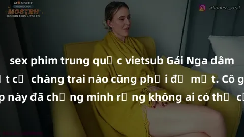 sex phim trung quốc vietsub Gái Nga dâm đãng khiến tim bất cứ chàng trai nào cũng phải đỏ mặt. Cô gái xinh đẹp này đã chứng minh rằng không ai có thể cưỡng lại khi cô làm tình đắm say.