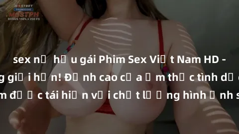 sex nữ hầu gái Phim Sex Việt Nam HD - Xem ngay và không giới hạn! Đỉnh cao của ẩm thực tình dục Việt Nam được tái hiện với chất lượng hình ảnh sắc nét. Hãy thưởng thức ngay!