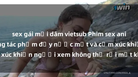 sex gái mại dâm vietsub Phim sex anime đỉnh cao: Những tác phẩm đầy nước mắt và cảm xúc khiến người xem không thể rời mắt khỏi màn hình